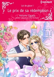 Le prix de sa rédemption - Hiromi Ogata & Carol Marinelli