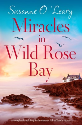 Miracles in Wild Rose Bay