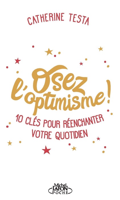 Osez l'optimisme !