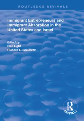 Read: Immigrant Entrepreneurs and Book Immigrants in the United States and Israel