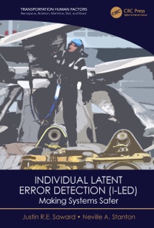 Individual Latent Error Detection (I-LED) by Justin R.E. Saward & Neville A. Stanton