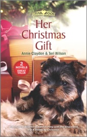 Her Christmas Gift - Annie Claydon & Teri Wilson