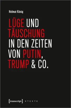Read: Lüge und Täuschung in Book den Zeiten von Putin, Trump & Co.
