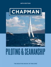 Chapman Piloting &amp; Seamanship 69th Edition - Chapman &amp; Jonathan Eaton Cover Art