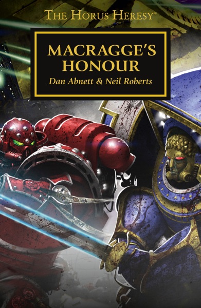The Horus Heresy: Macragge's Honour (Graphic Novel)
