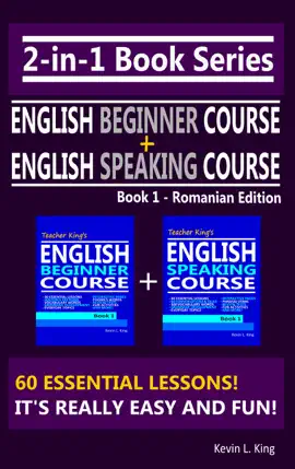 Read: 2-in-1 Book Series: Teacher King’s English Book Beginner Course Book 1 & English Speaking Course Book 1 - Romanian Edition