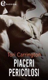 Piaceri pericolosi (eLit) - Tori Carrington