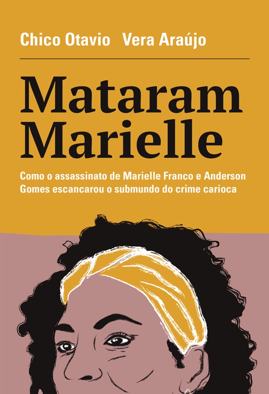 Mataram Marielle: Como o Assassinato de Marielle Franco e Anderson Gomes Escancarou o Submundo do Crime Carioca