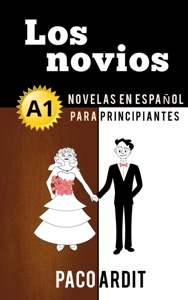 Los novios - Novelas en español para principiantes (A1)