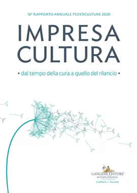 Read: Impresa Cultura. Dal tempo della cura a quello del rilancio Book