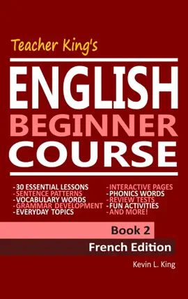 Read: Teacher King’s English Beginner Course Book 2: French Edition Book