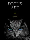FOCUS ART 1 by Sir Gently Book Summary, Reviews and Downlod
