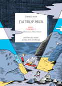 J'ai trop peur - David Lescot