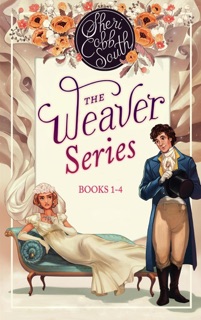 The Weaver Series, Books 1-4 by Sheri Cobb South