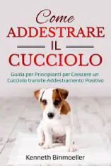 Come Addestrare il Cucciolo