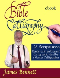 Bible Calligraphy - 25 Scriptures - James Bennett