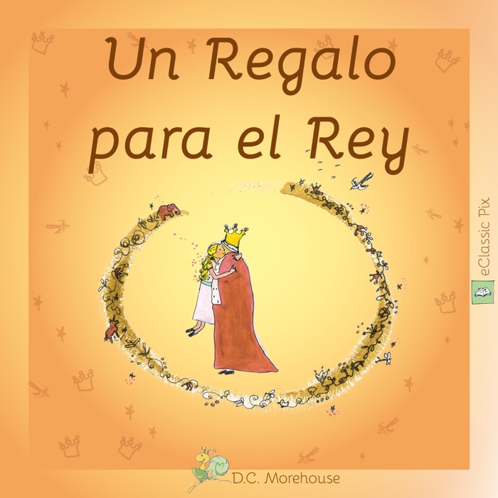 Un Regalo para el Rey