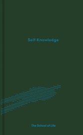 Self-Knowledge - The School of Life