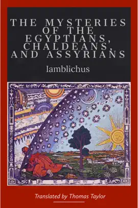 Read: On the Book Mysteries of the Egyptians, Chaldeans, and Assyrians