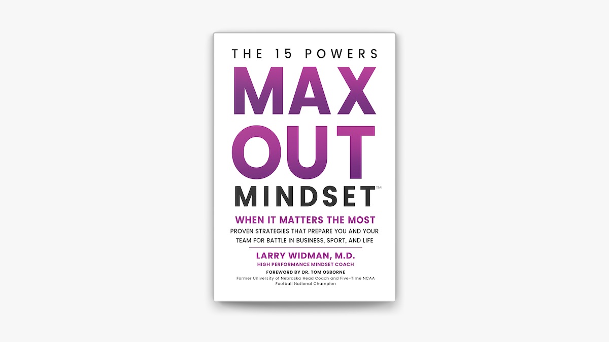 Max Out Mindset: Proven Strategies That Prepare You And Your
