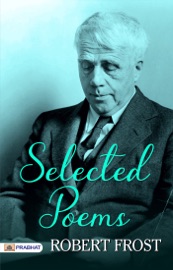 Selected Poems - Robert Frost
