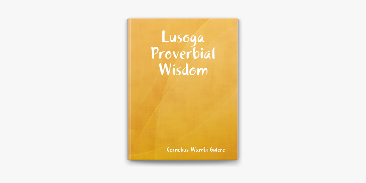 Lusoga Proverbial Wisdom On Apple Books