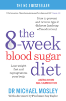 Dr. Michael Mosley - The 8-Week Blood Sugar Diet artwork