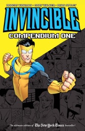 Book cover for Invincible Compendium Vol. 1 by Robert Kirkman, Ryan Ottley & Cory Walker