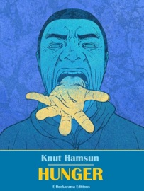 Hunger - Knut Hamsun