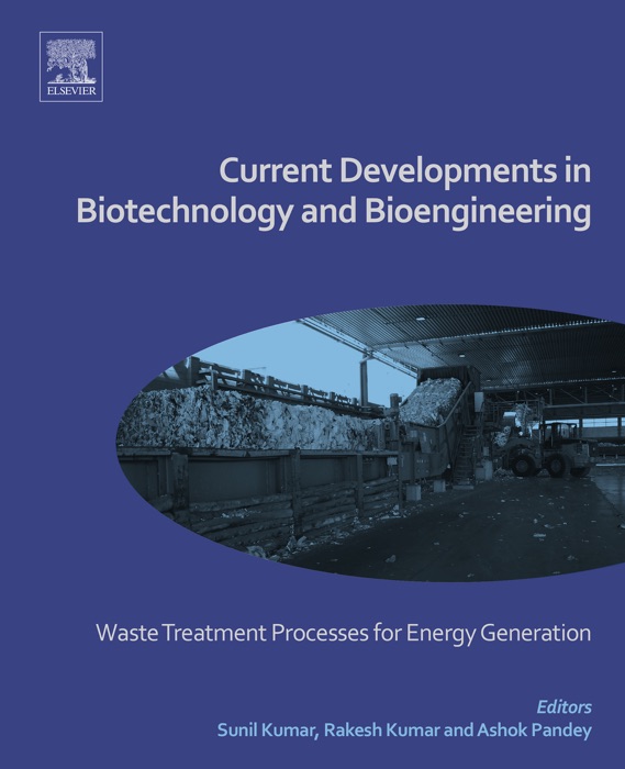 Current Developments in Biotechnology and Bioengineering (Enhanced Edition)