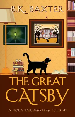 The Great Catsby by B.K. Baxter book