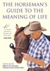 Book The Horseman's Guide to the Meaning of Life