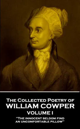 Read: The Collected Poetry of William Cowper - Volume Book I