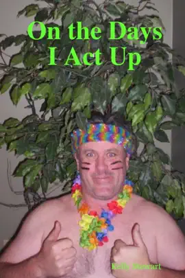 Read: Book On the Days I Act Up