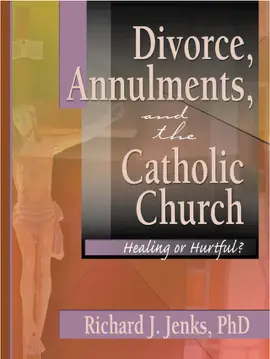 Read: Divorce, Annulments, and the Catholic Book Church