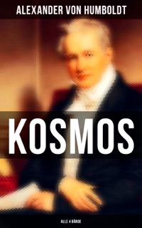 Kosmos (Alle 4 Bände) by Alexander von Humboldt