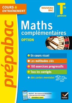 Maths complémentaires Tle générale (option) - Prépabac Cours & entraînement - Annick Meyer, Jean-Dominique Picchiottino, Jacques Delfaud, Martine Salmon & Sophie Touzet