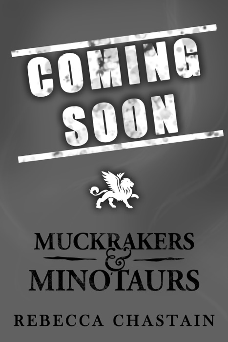 Muckrakers & Minotaurs