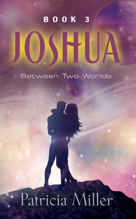 Joshua: Between Two Worlds