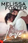 My True Love by Melissa Foster Book Summary, Reviews and Downlod