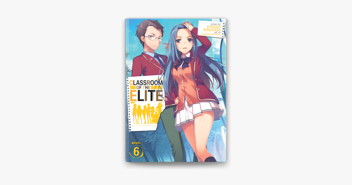 Classroom of the Elite (Light Novel) Vol. 9 par KINUGASA, SYOUGO