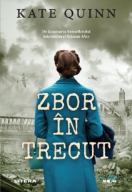 Zbor in trecut - Kate Quinn