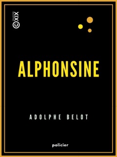 Alphonsine by Adolphe Belot