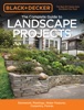 Book Black & Decker The Complete Guide to Landscape Projects, 2nd Edition