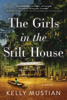 Kelly Mustian - The Girls in the Stilt House artwork