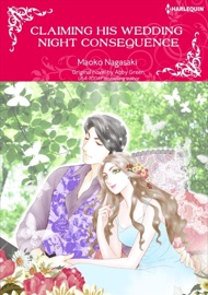Claiming His Wedding Night Consequence - Maoko Nagasaki & Abby Green