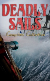 Deadly Sails - Complete Collection - Charles Johnson, Robert Louis Stevenson, Walter Scott, Howard Pyle, Edgar Allan Poe, Jack London, Jules Verne, Charles Boardman Hawes, James Matthew Barrie, Arthur Conan Doyle, Frederick Marryat, R. M. Ballantyne, Charles Dickens, L. Frank Baum, J. Allan Dunn, Robert E. Howard, James Fenimore Cooper, Alexandre Dumas, William Hope Hodgson, F. Scott Fitzgerald, Harold MacGrath, Harry Collingwood, W. H. G. Kingston, G. A. Henty, Joseph Lewis French, Maturin Murray Ballou, Charles Kingsley, Washington Irving, William Clark Russell & Max Pemberton