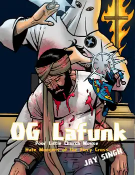 Read: O. G Lafunk: Poor Little Church Mouse: Hate Book Mongers of the Fiery Cross