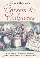 Karen Bowman - Corsets and Codpieces artwork