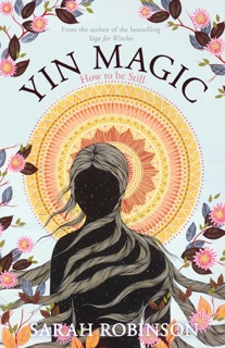 Yin Magic by Sarah Robinson